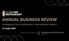 MADE FOR Restaurant rozwija się w kierunku pierwszego polskiego kompleksowego ekosystemuwiedzy dla HoReCa